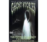 Ghost Stories: The Tower Of London And Spine-Chilling Tales [DVD]
