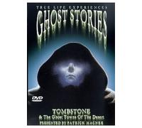 Ghost Stories: Tombstone And The Ghost Towns Of The Desert [DVD]
