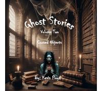 Ghost Stories Vol 2: Cursed Objects