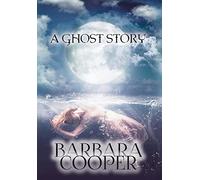 Ghost Story: A Novella (Large Print): Vol. 2 (Psychic Detectives)