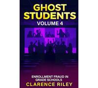 Ghost Students - Volume 4: Enrollment Fraud in Grade Schools