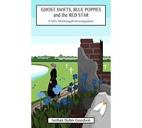 Ghost Swifts, Blue Poppies and the Red Star