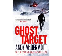 Ghost Target : the explosive and action-packed thriller