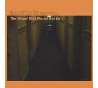 Ghost That Would Not Be