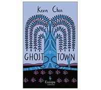 Ghost Town : A haunting tale of murder, secrets and superstitions