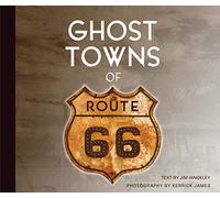 Ghost Towns of Route 66