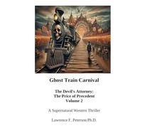 Ghost Train Carnival: The Devil's Attorney: The Price of Precedent