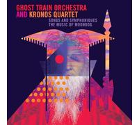 Ghost Train Orchestra; Kronos Quartet; Rufus Wainwright; Marissa Nadler; Joan As Police Woman; Jarvis Cocker; Petra Haden; Karen Mantler; Sam Amidon; Aoife O'Donovan; Brian Carpenter; Joan Wasser - Songs and Symphoniques: The Music of Moondog