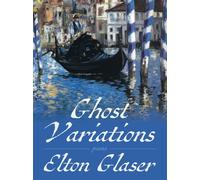 Ghost Variations : Poems
