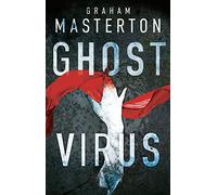 Ghost Virus: The must-read horror to keep you up all night and part of a chilling series for 2025 (Patel & Pardoe)