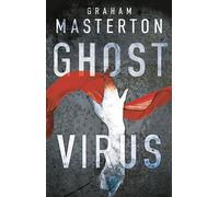 Ghost Virus: The must-read horror to keep you up all night and part of a chilling series for 2026 (Patel & Pardoe)