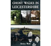 Ghost Walks in Leicestershire
