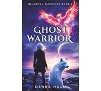 Ghost Warrior: Sci-Fi Alien Warrior Romance (Immortal Warriors)