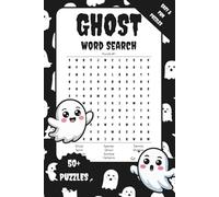 Ghost Word Search Puzzle Book: Word Searches / Word Finder with Easy to read print about ghosts, haunted houses and all things spooky, 120 pages, 50+ ... Vacations, Holidays, Free Time and Relaxation