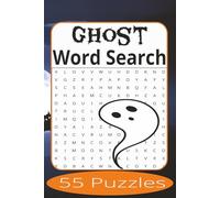 Ghost Word Search: Word Search Puzzles Easy to Read Print about Ghosts, Halloween, and more | 6x9 inches, 110 pages | 55 Puzzles | Gift for Vacations, Holiday, and Spare Time.