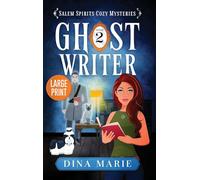 Ghost Writer: Large Print: 2 (Salem Spirits Cozy Mysteries - Large Print)