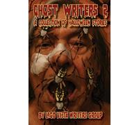 Ghost Writers 2: A Collection of Halloween Stories