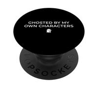 Ghosted By My Own Characters Funny Author Write PopSockets Adhesive PopGrip
