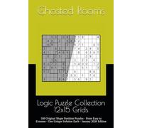 Ghosted Rooms - Logic Puzzle Collection - January 2026 Edition: 160 Original Shape Partition Puzzles · From Easy to Extreme · One Unique Solution Each