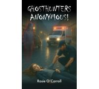 GHOSTHUNTERS ANONYMOUS!