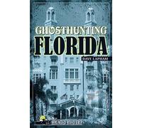 Ghosthunting Florida (America's Haunted Road Trip)
