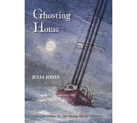 Ghosting Home: 3 (The Strong Winds Trilogy)