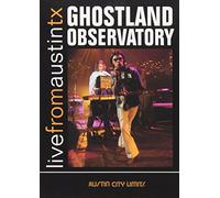 Ghostland Observatory - Live at Austin City Limits: Music Festival 2006 [2007] [DVD] [2008] [NTSC]
