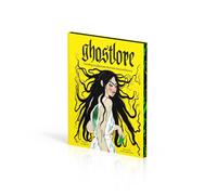 Ghostlore: Unveiling 50 Phantoms That Have Haunted History by Icy Sedgwick Hardc