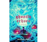 Ghostly Echoes: A Jackaby Novel: 3