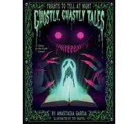 Ghostly, Ghastly Tales: Frights to Tell at Night Series by Garcia, Skaffa New^