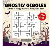 Ghostly Giggles: A Cute & Creepy Halloween puzzle Book (Halloween Coloring Book)
