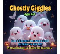 Ghostly Giggles: Cute & Friendly Halloween Ghost Coloring Fun for Kids Ages 4-8 (Halloween Fun Coloring Books)