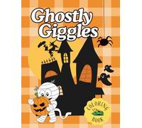 Ghostly Giggles: Halloween Colouring Book