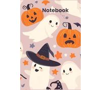 Ghostly Giggles Notebook: Cute & Funny Halloween-Themed Journal Great for ages 4-10- Adorable Cartoon Ghosts & Pumpkins - 100 Pages for Drawing, Writing & Fun