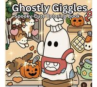 Ghostly Giggles: Spooky-Cute Coloring Book