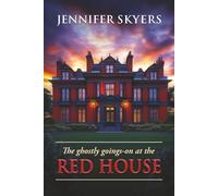 Ghostly Goings-on At The Red House