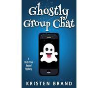 Ghostly Group Chat: 4 (Texts from Beyond)