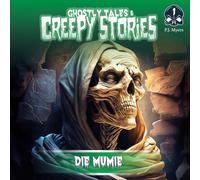 Ghostly Tales & Creepy Stories - Folge 1 - die Mumie