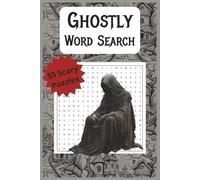 Ghostly Word Search Puzzle Book: 55 Scary Puzzles, Great Gift for Halloween, 6 x 9