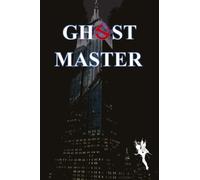 Ghostmaster: Solo Roleplaying Ghostbusters International RPG (Solo Roleplaying Supplements)