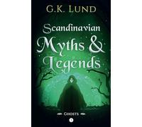 Ghosts: 3 (Scandinavian Myths and Legends)