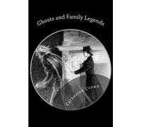Ghosts and Family Legends