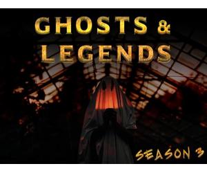 Ghosts and Legends