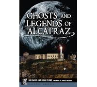 Ghosts and Legends of Alcatraz (Haunted America)