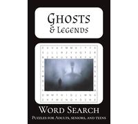 Ghosts and Legends Word Search Puzzle Book: Word Searches with Easy to Read Print about Ghosts, Ghost Stories, Paranormal and More | 6x9 inches, 110 ... Puzzles ... Gift for Halloween and Free Times