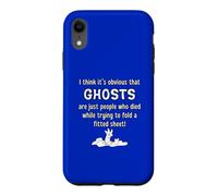 Ghosts Are People Who Died While Folding A Fitted Sheet Case for iPhone XR