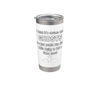 Ghosts are People Who Died While Folding A Fitted Sheet Stainless Steel Insulated Tumbler