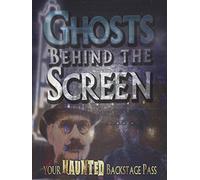 Ghosts Behind the Screen