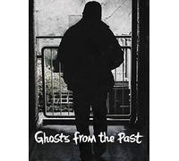 Ghosts From The Past