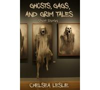 Ghosts, Gags, and Grim Tales
